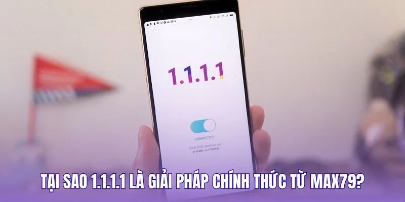 Giải pháp kết nối ổn định an toàn được MAX79 tin dùng